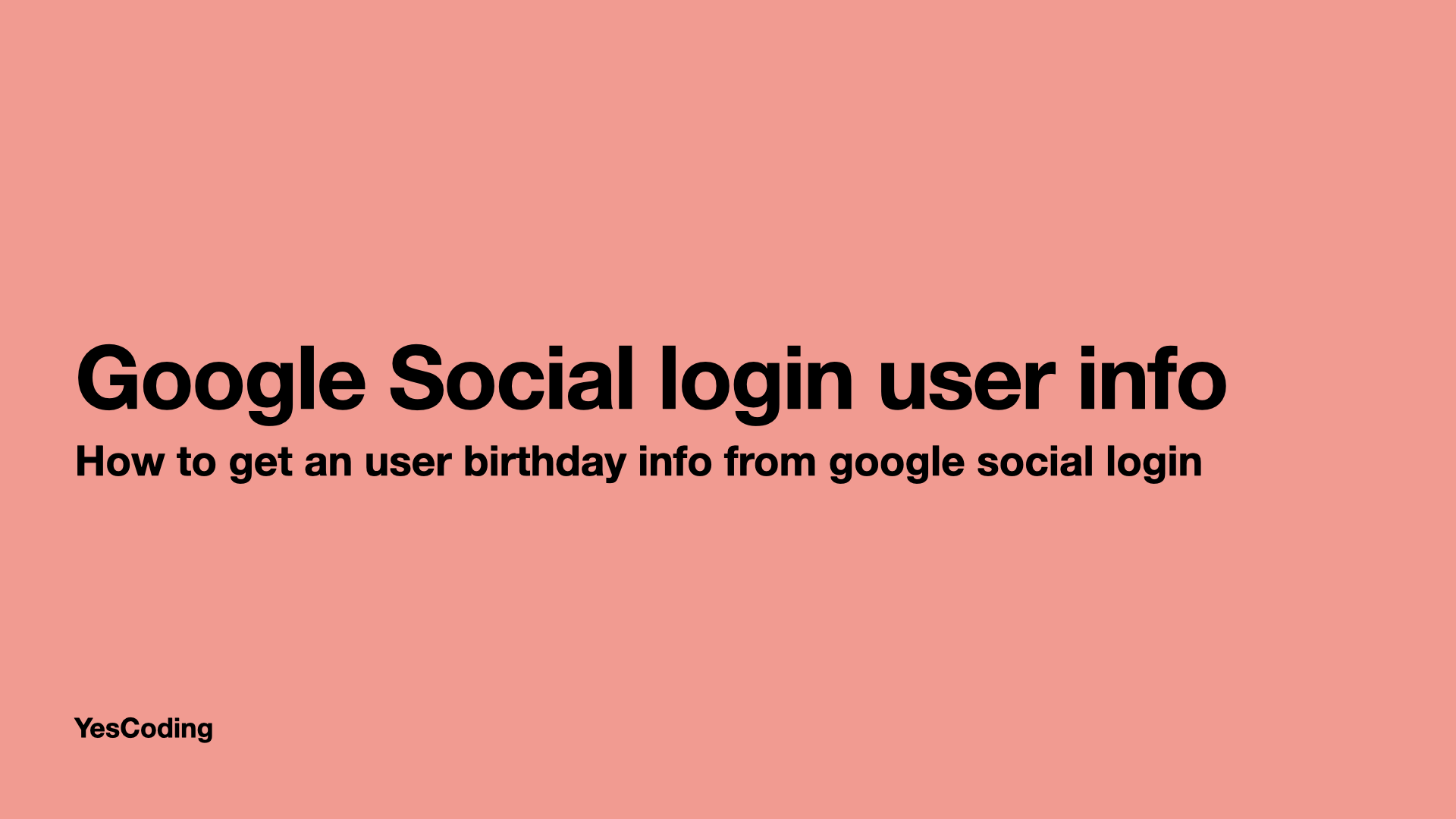 google social login 한 유저의 생년월일 가져오기